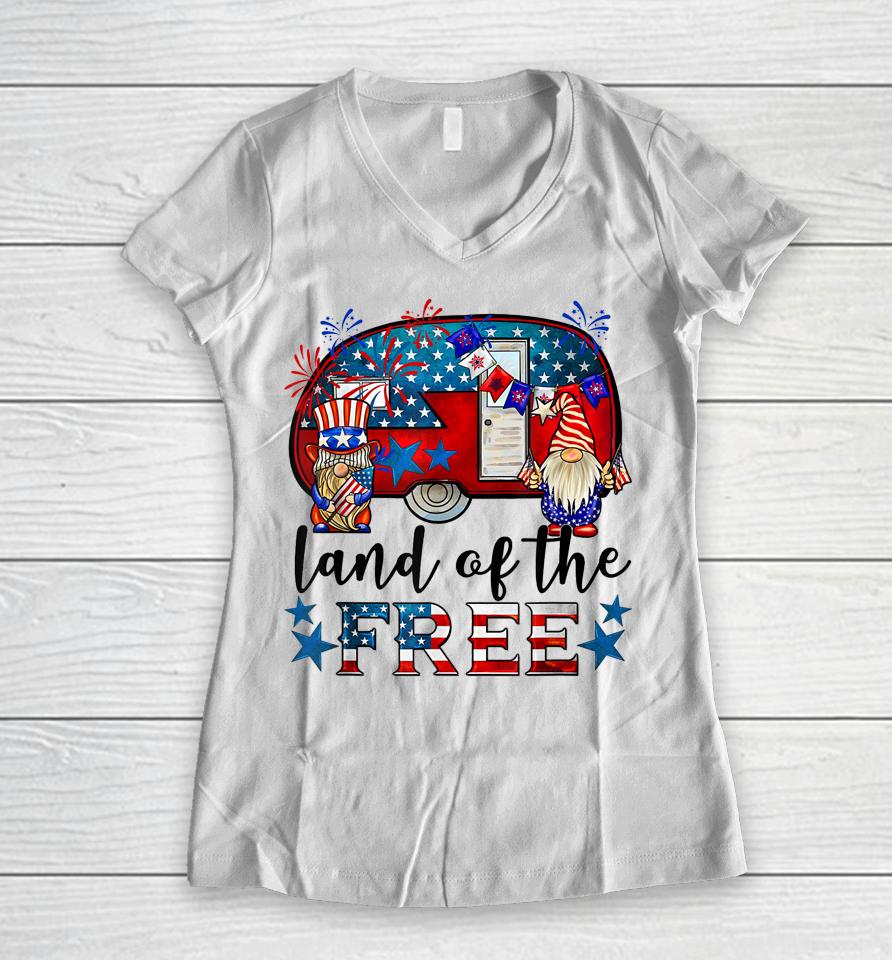 Land Of The Free American Flag Gnomes Funny Camping July 4Th Women V-Neck T-Shirt