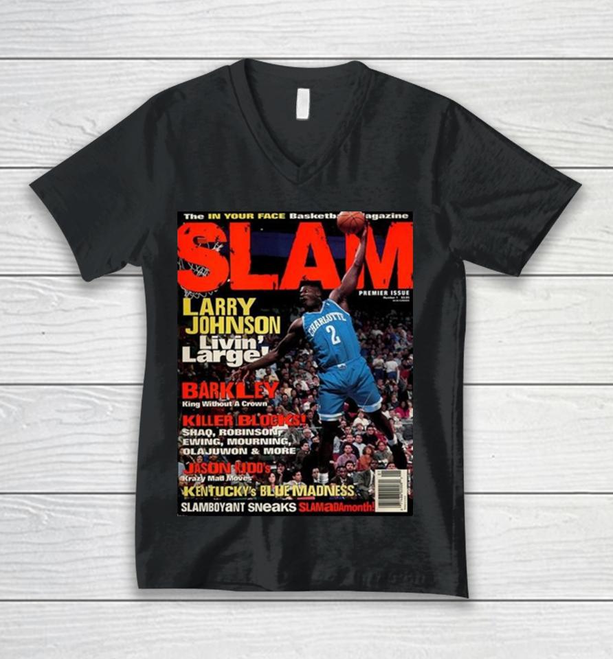 Larry Johnson Charlotte Hornet Livin’ Large Slam Cover Premier Issue Unisex V-Neck T-Shirt