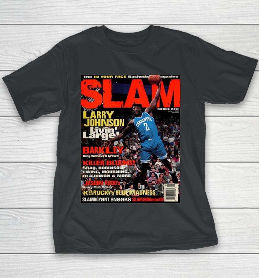 Larry Johnson Charlotte Hornet Livin’ Large Slam Cover Premier Issue Youth T-Shirt