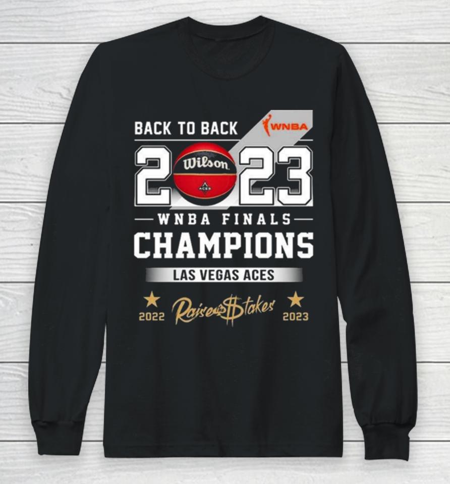 Las Vegas Aces Back To Back 2022 2023 Wnba Finals Champions T Long Sleeve T-Shirt