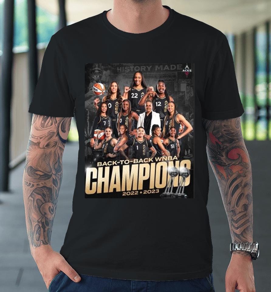 Las Vegas Aces Back To Back Wnba Champions 2022 – 2023 Poster Premium T-Shirt
