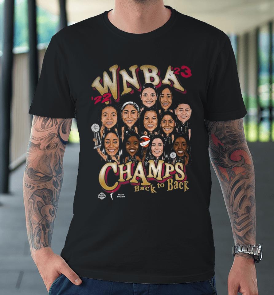 Las Vegas Aces Playa Society Back To Back Wnba 2022 – 2023 Finals Champions Roster Premium T-Shirt