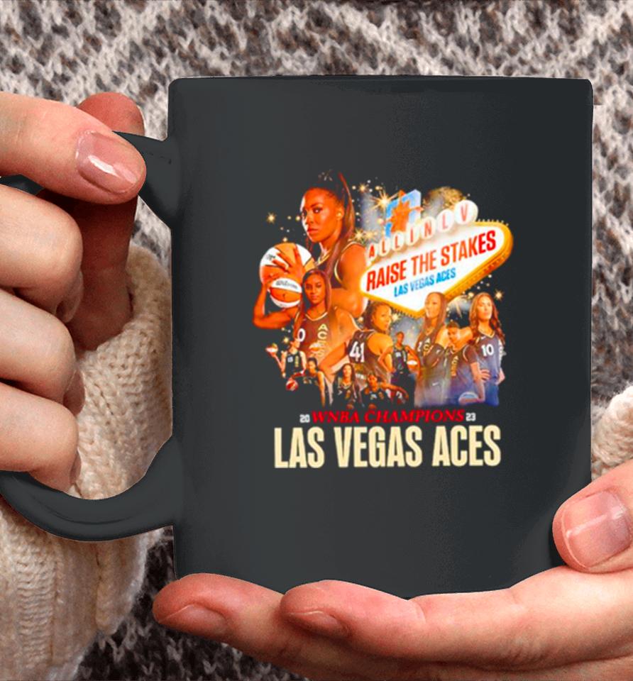 Las Vegas Aces Raise The Stakes Wnba Champions 2023 Coffee Mug