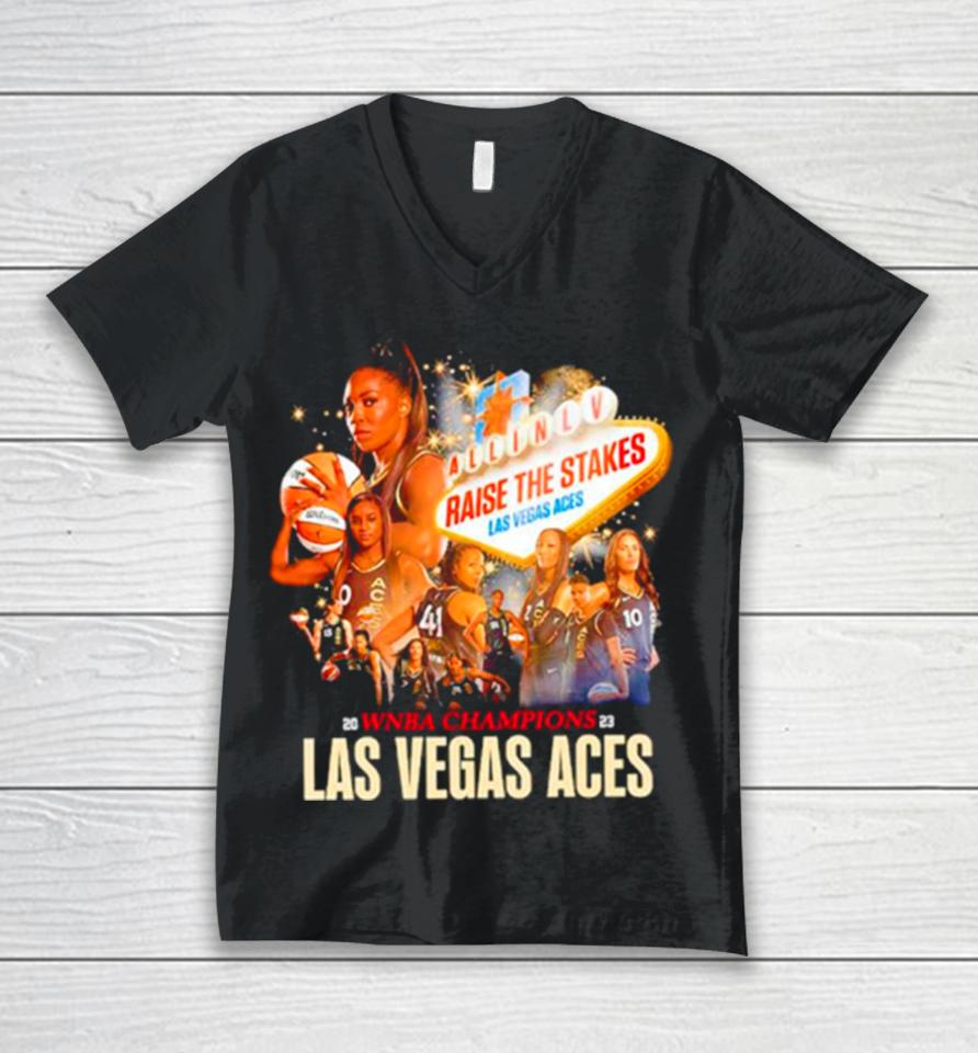 Las Vegas Aces Raise The Stakes Wnba Champions 2023 Unisex V-Neck T-Shirt