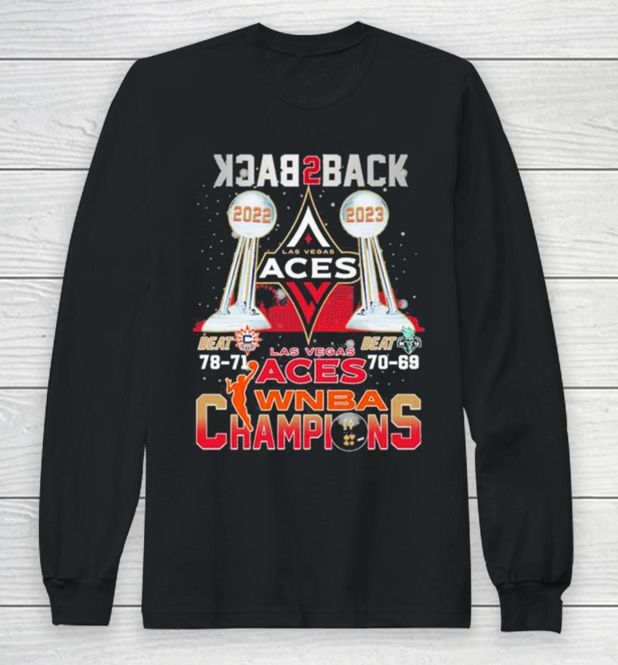 Las Vegas Aces Wnba Champions Back 2 Back 2022 2023 Long Sleeve T-Shirt