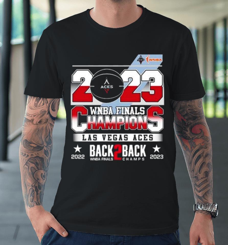 Las Vegas Aces Wnba Finals Champions Back 2 Back 2022 2023 Premium T-Shirt