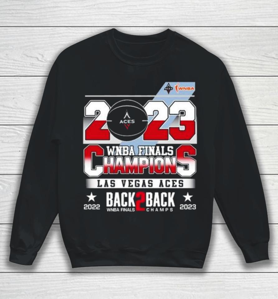 Las Vegas Aces Wnba Finals Champions Back 2 Back 2022 2023 Sweatshirt