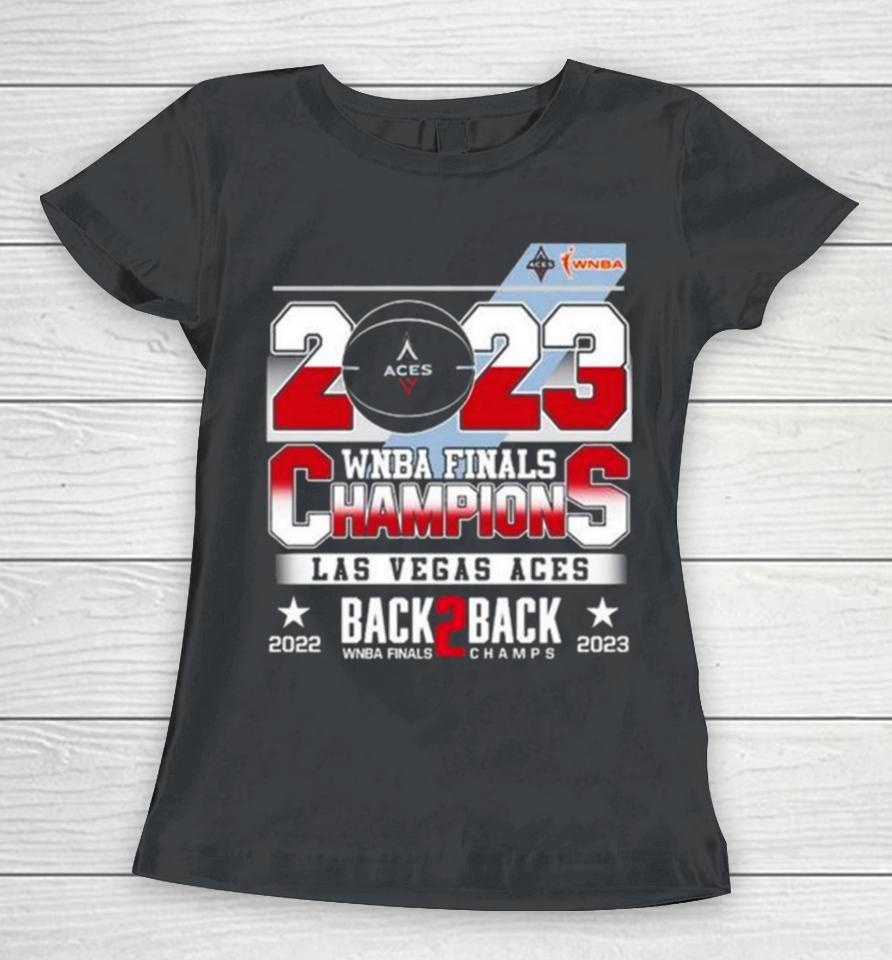 Las Vegas Aces Wnba Finals Champions Back 2 Back 2022 2023 Women T-Shirt