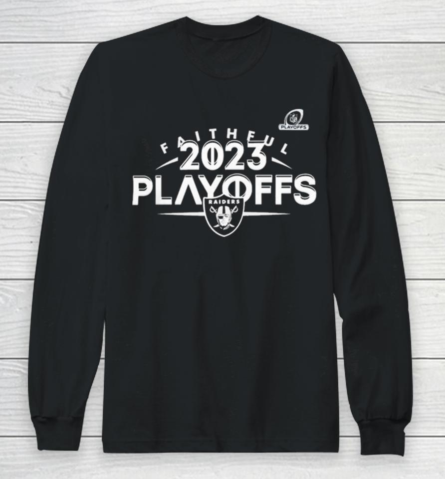 Las Vegas Raiders 2023 Nfl Playoffs Faithful Long Sleeve T-Shirt