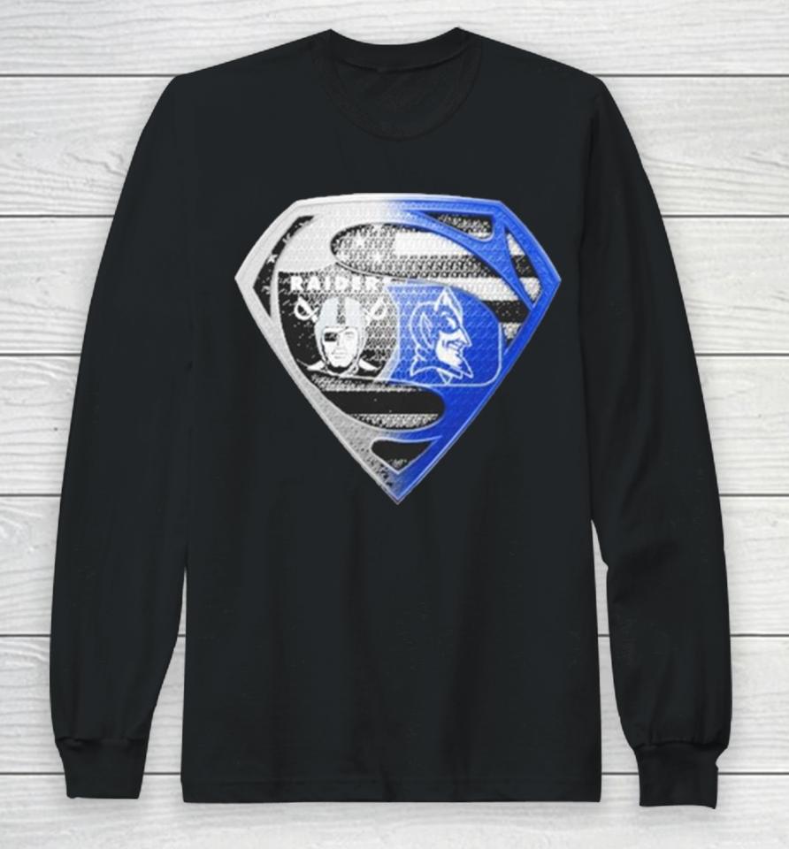 Las Vegas Raiders And Duke Blue Devils Superman Sports Long Sleeve T-Shirt