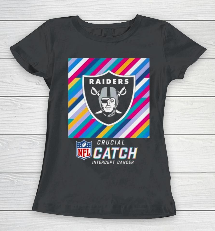 Las Vegas Raiders Nfl Crucial Catch Intercept Cancer Women T-Shirt