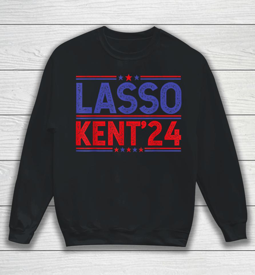 Lasso Kent' 24 Funny Usa Flag Sports 4Th Of July Election Sweatshirt