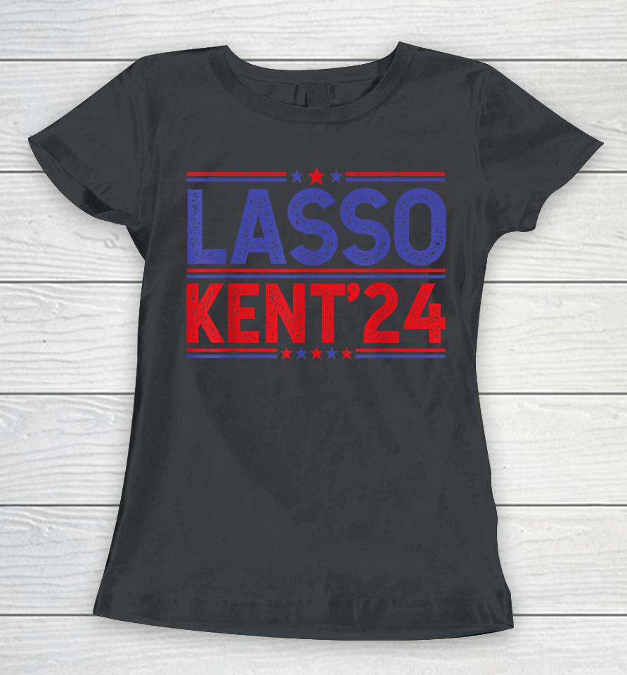 Lasso Kent' 24 Funny Usa Flag Sports 4Th Of July Election Women T-Shirt