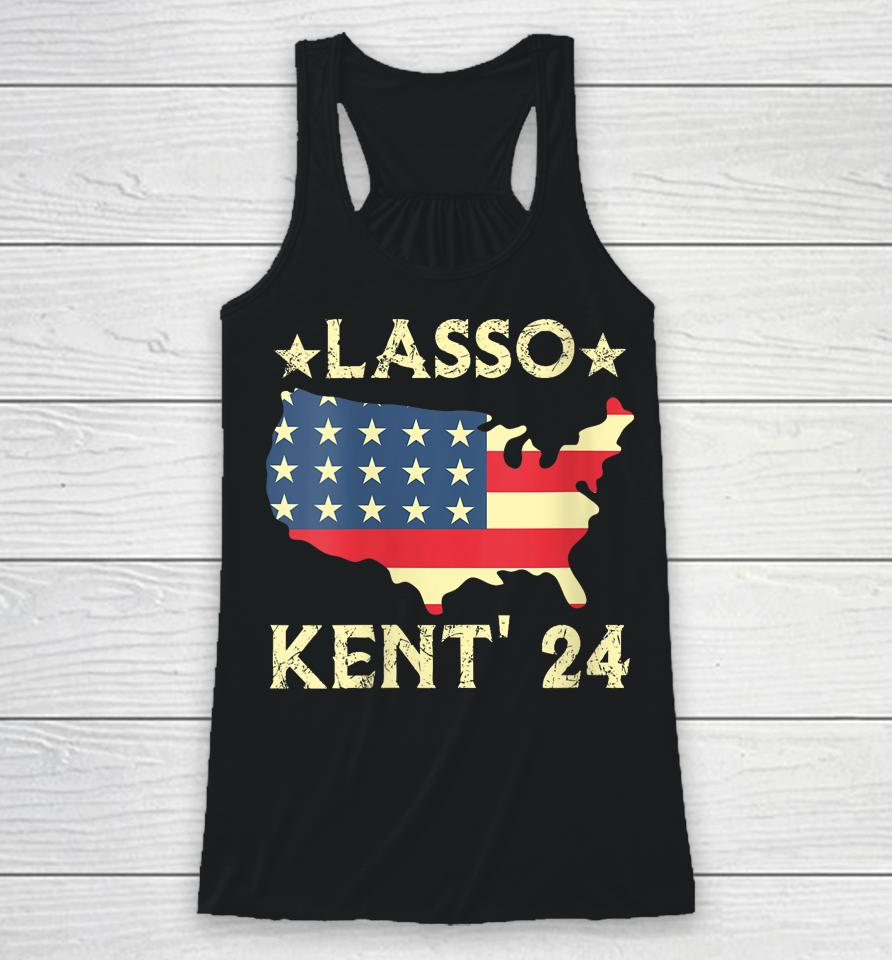 Lasso Kent' 24 Usa Flag Sports 4Th Of July Election Racerback Tank