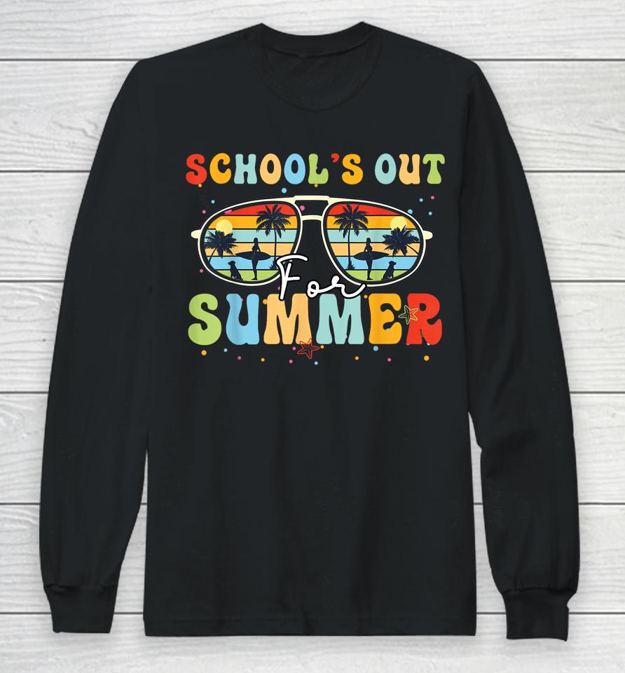 Last Day Of School Retro Schools Out For Summer Teacher Long Sleeve T-Shirt