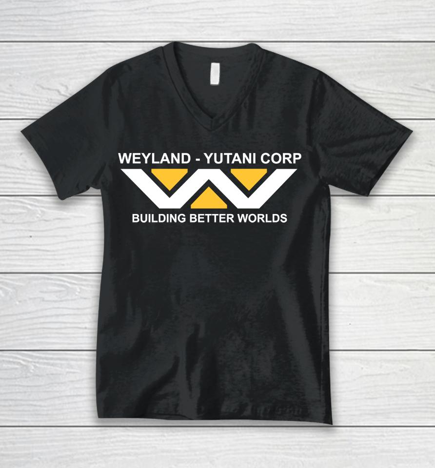 Last Exit To Nowhere Weyland-Yutani Building Better Worlds Unisex V-Neck T-Shirt