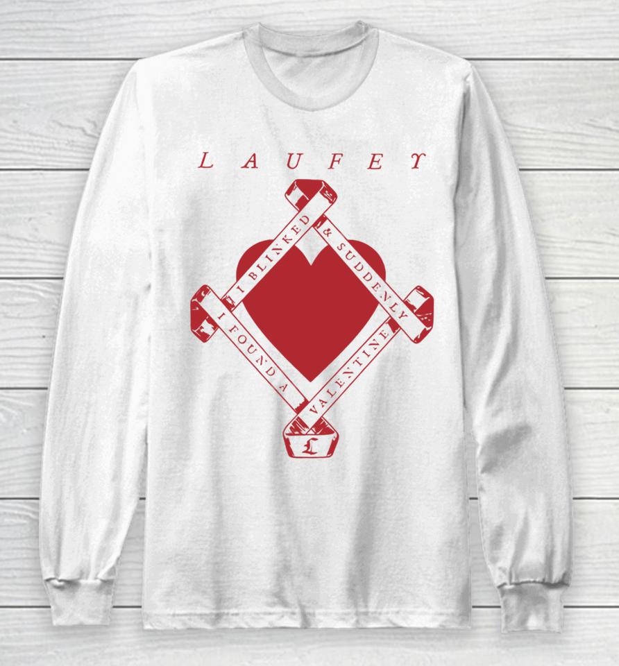 Laufeymusic Laufey I Blinked And Suddenly I Found A Valentine Long Sleeve T-Shirt