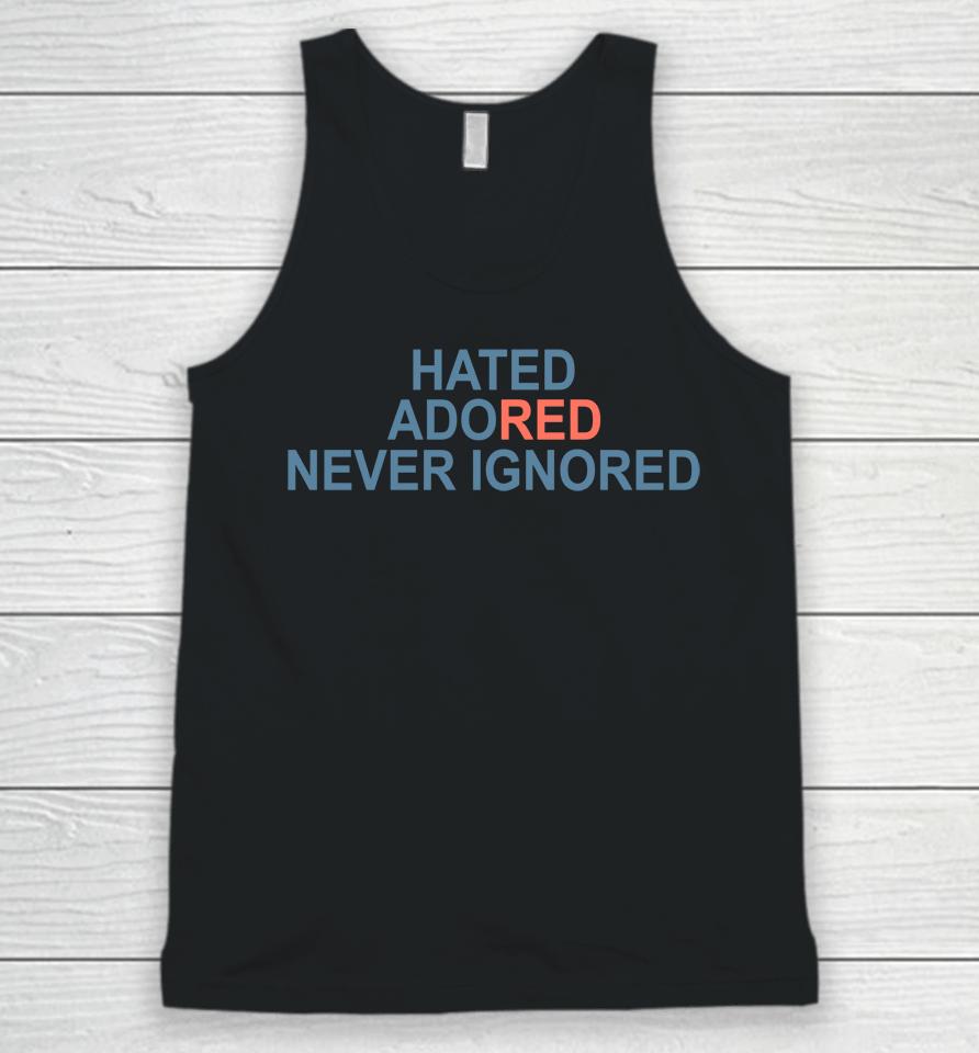 Laura Mufc Hated Adored Never Ignored Unisex Tank Top