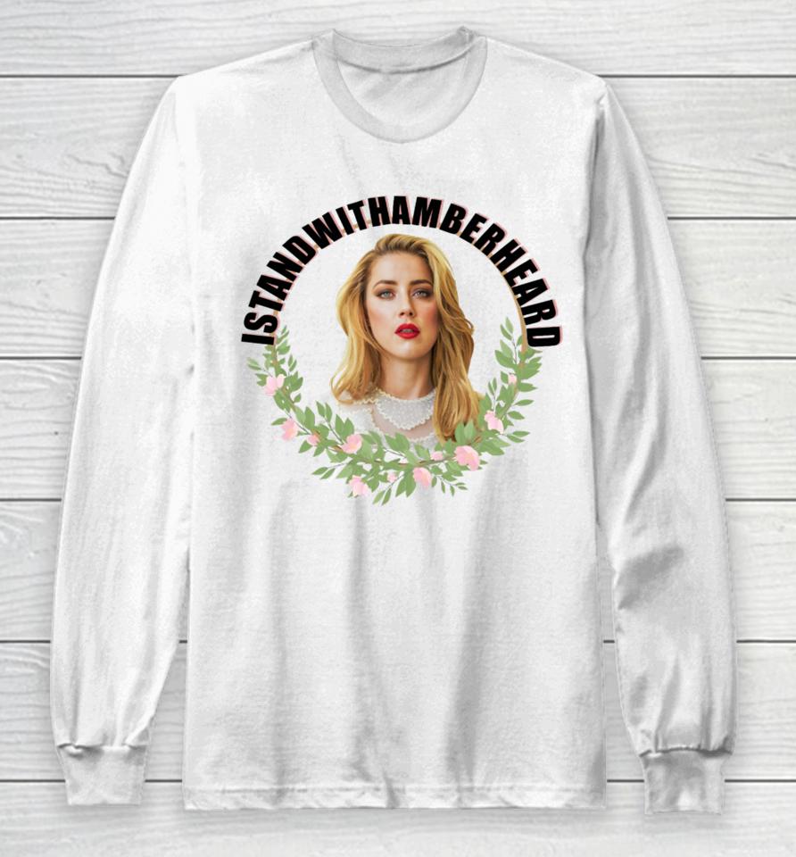 Lauraslayed Cannes I Stand With Amber Heard Long Sleeve T-Shirt