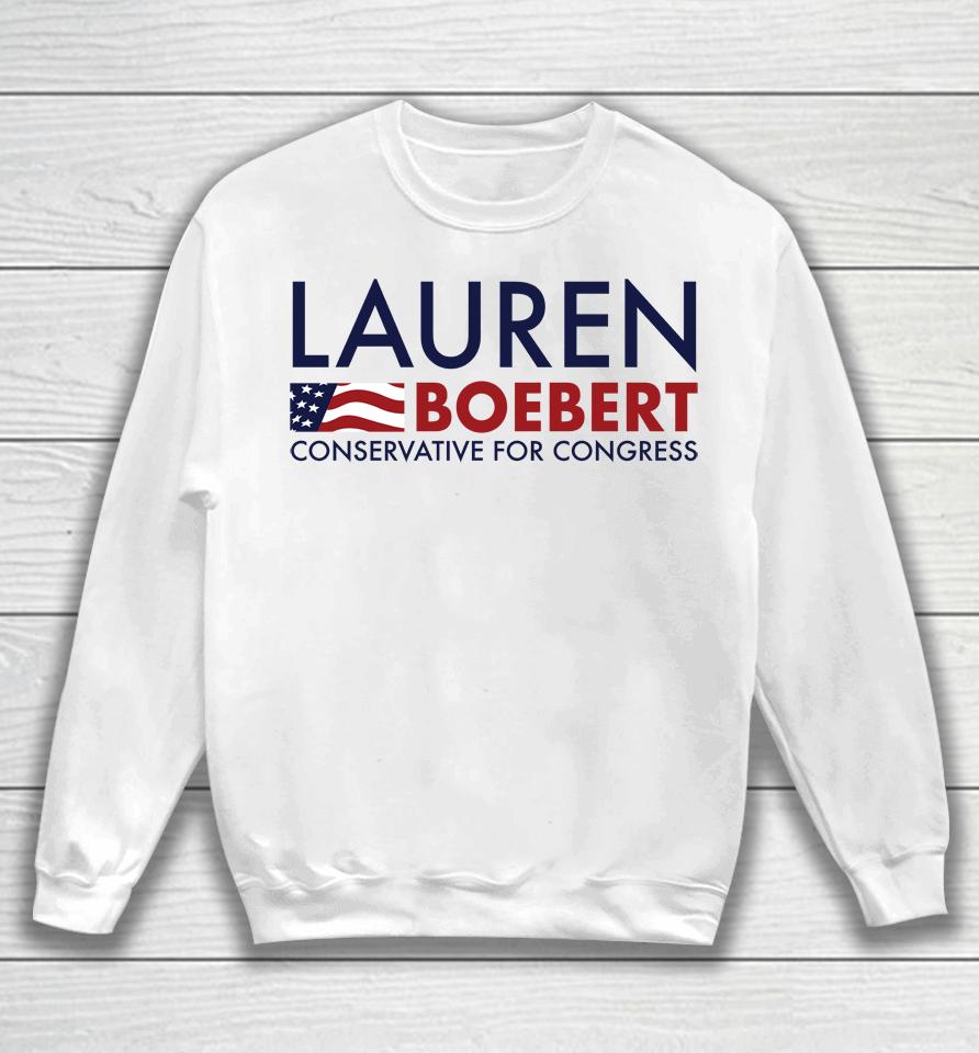 Lauren Boebert Conservative For Congress Sweatshirt
