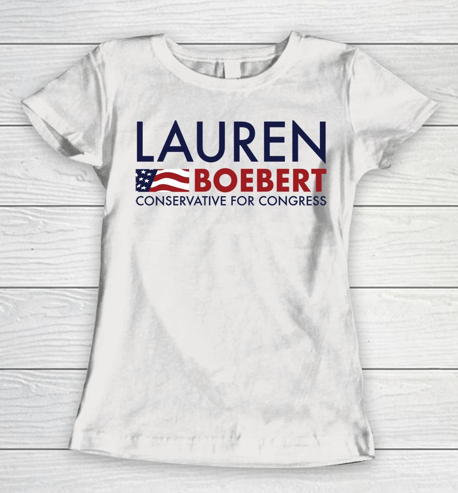 Lauren Boebert Conservative For Congress Women T-Shirt