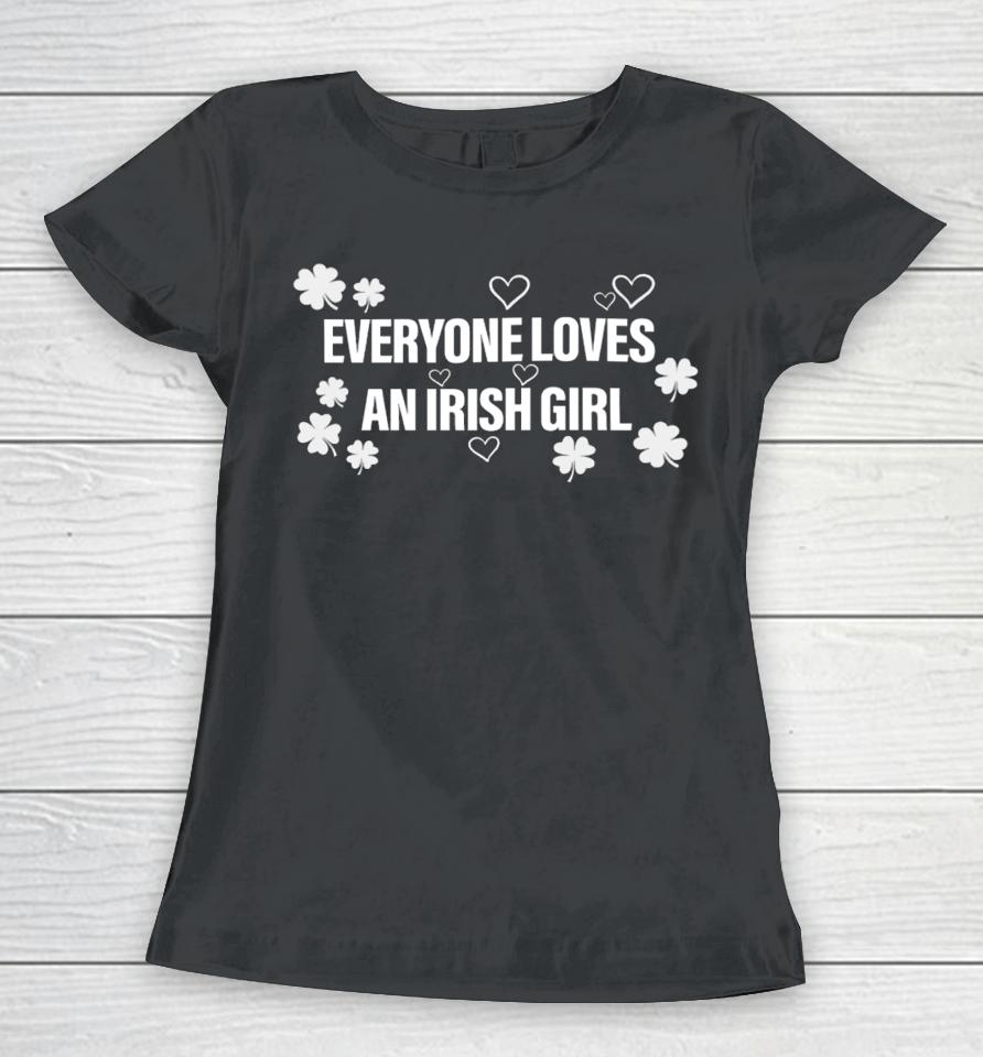 Lauren Graham Wearing Everyone Loves An Irish Girl Women T-Shirt