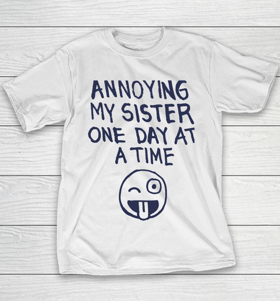 Laurieluvsmolly Annoying My Sister One Day At A Time Youth T-Shirt