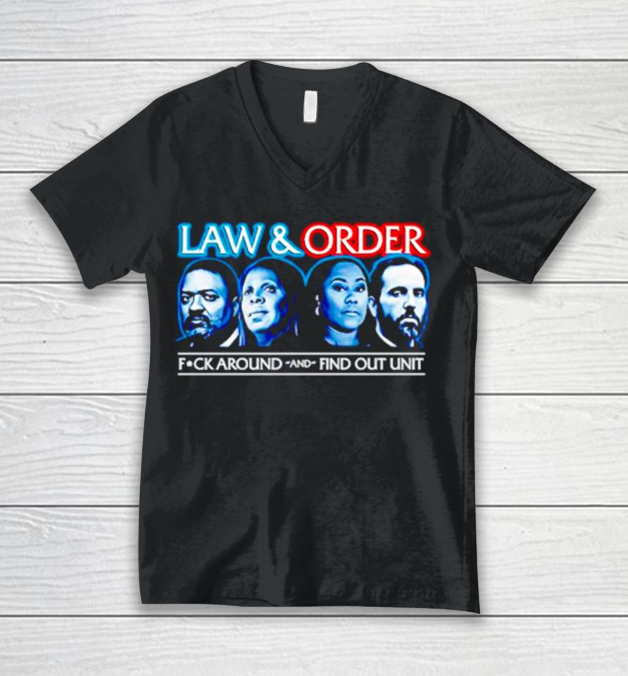 Law And Order Fuck Around And Find Out Unit Unisex V-Neck T-Shirt