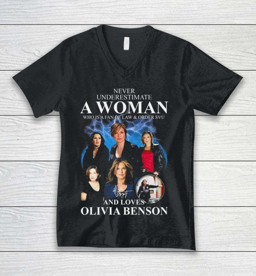 Law &Amp; Order Svu Never Underestimate A Woman Who Loves Olivia Benson Signature Unisex V-Neck T-Shirt