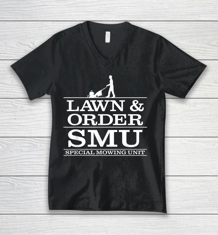 Lawn And Order Smu Special Mowing Unit Unisex V-Neck T-Shirt