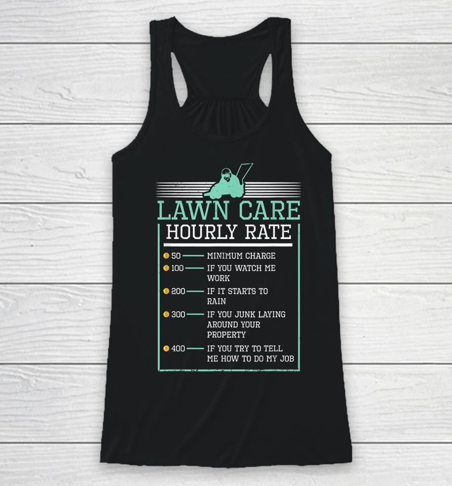 Lawn Care Hourly Rate Pricing Chart Funny Racerback Tank