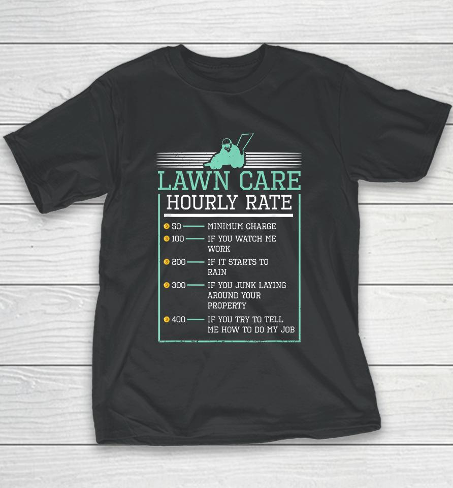 Lawn Care Hourly Rate Pricing Chart Funny Youth T-Shirt