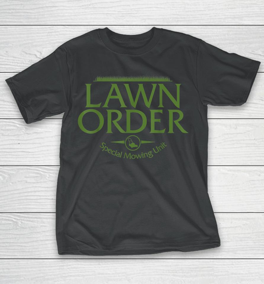 Lawn Order Special Mowing Unit T-Shirt