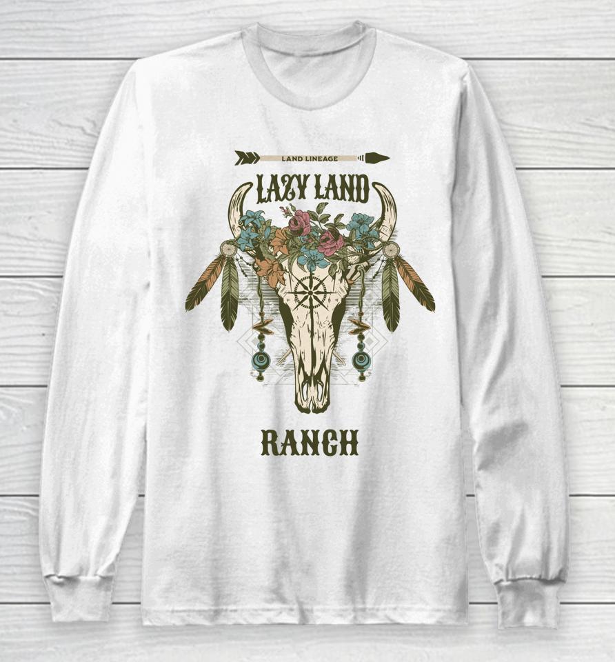 Lazy Land Ranch Cow Skull Long Sleeve T-Shirt