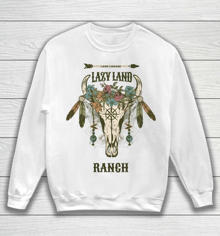 Lazy Land Ranch Cow Skull Sweatshirt