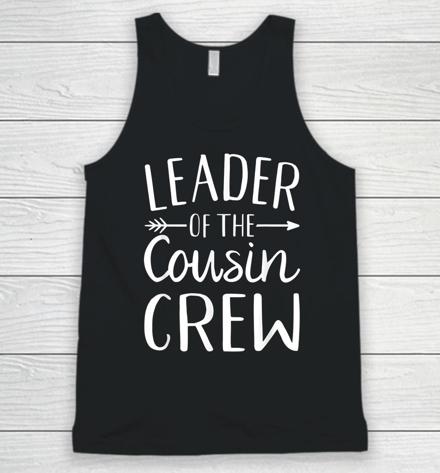 Leader Of The Cousin Crew Unisex Tank Top