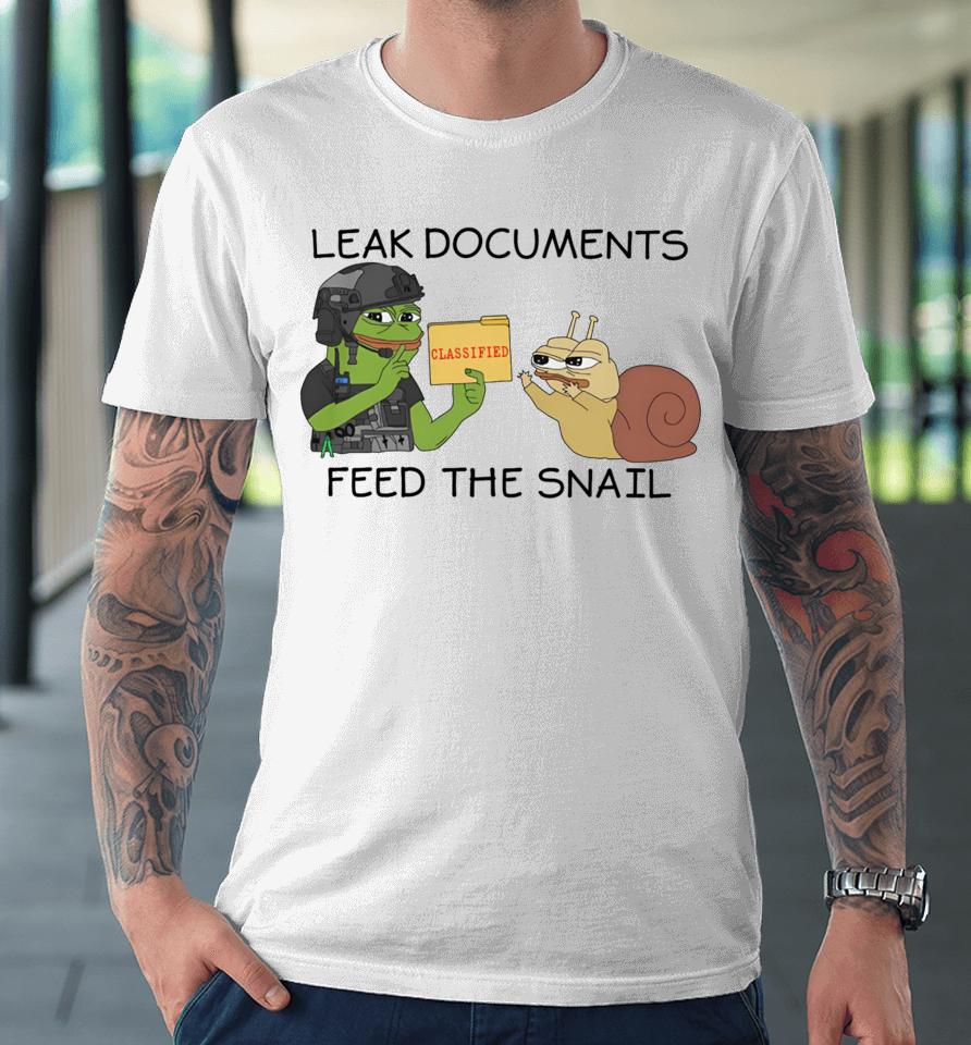 Leak Documents Classified Feed The Snail Premium T-Shirt