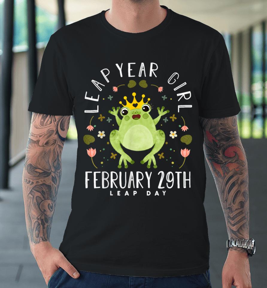 Leap Year Girl Cute Frog Leap Day Birthday Women Girls Premium T-Shirt