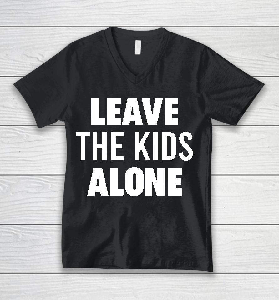 Leave The Kids Alone Unisex V-Neck T-Shirt