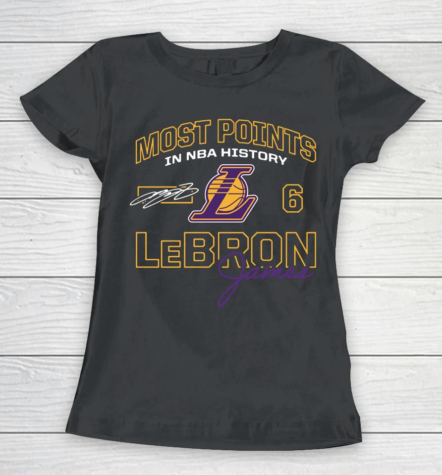 Lebron James Los Angeles Lakers Fanatics Branded Most Points In Nba History Women T-Shirt