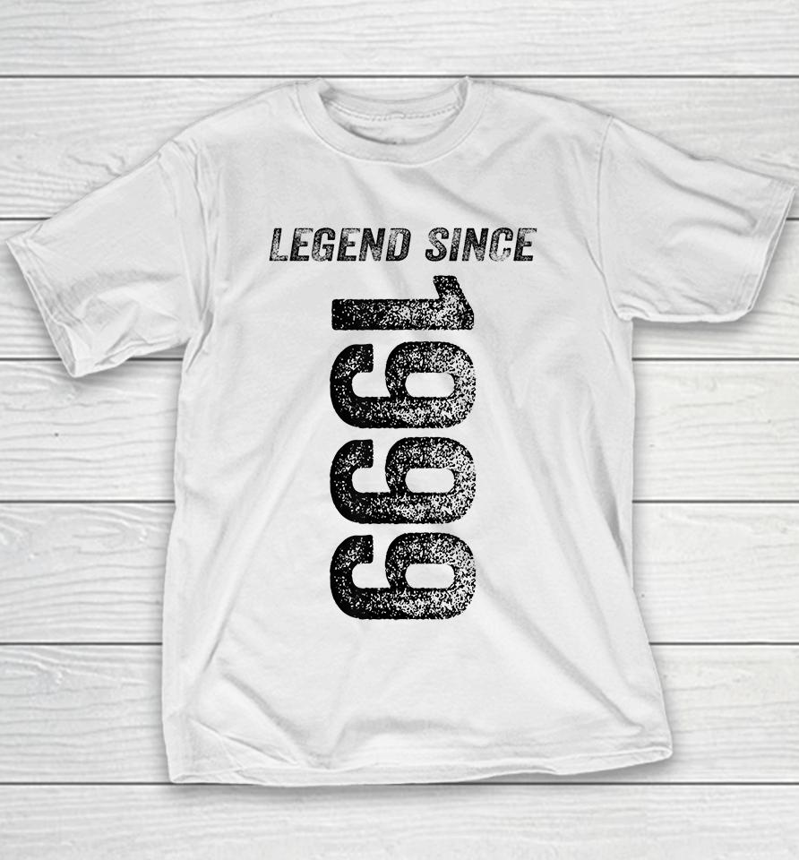 Legend Since 1999 Birthday Youth T-Shirt