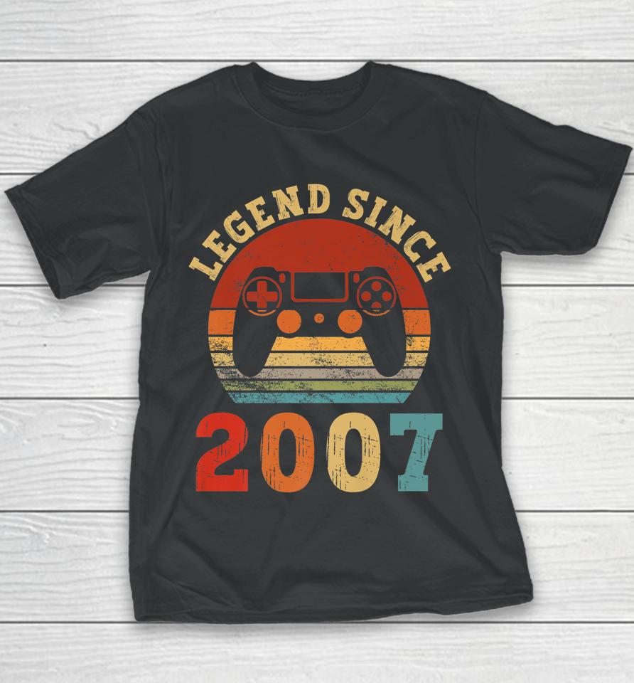 Legend Since 2007 15Th Birthday Vintage 15 Years Old Gaming Youth T-Shirt