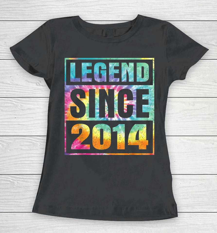 Legend Since 2014 8 Years Old 8Th Birthday Tie Dye Women T-Shirt