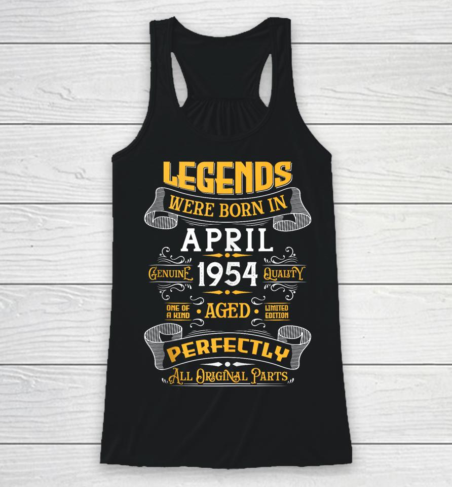 Legend Since April 1954 Vintage 70Th Birthday Made In 1954 Racerback Tank