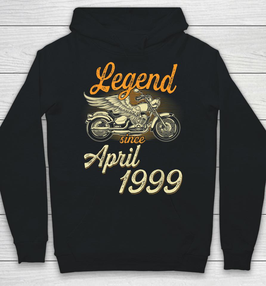 Legend Since April 1999 Age 23Th Birthday Motorcycle Hoodie