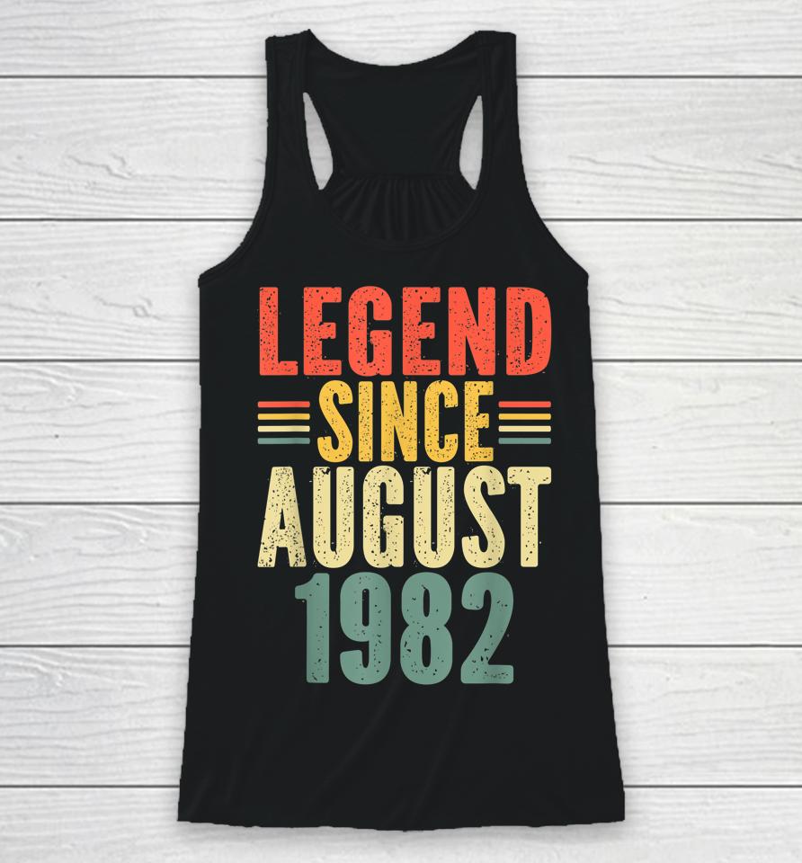 Legend Since August 1982 Awesome Since August 1982 Racerback Tank