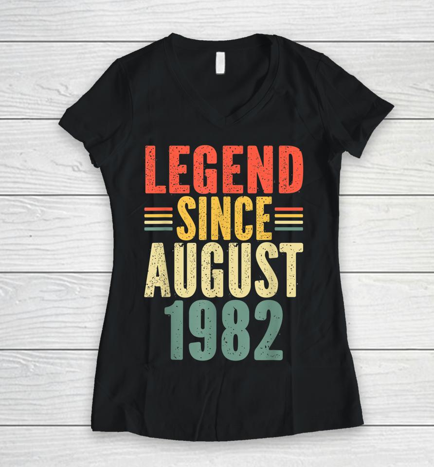 Legend Since August 1982 Awesome Since August 1982 Women V-Neck T-Shirt