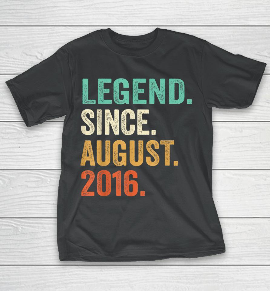 Legend Since August 2016 6Th Birthday 6 Years Old Boy Kid T-Shirt