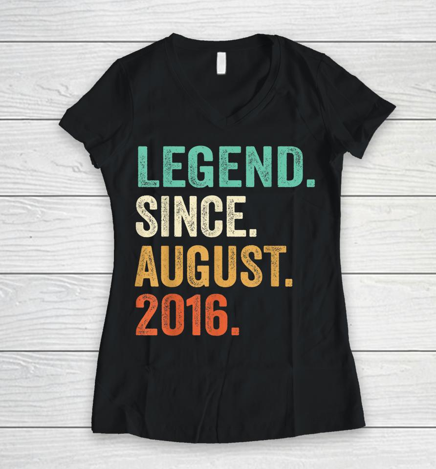 Legend Since August 2016 6Th Birthday 6 Years Old Boy Kid Women V-Neck T-Shirt
