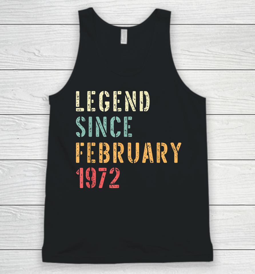 Legend Since February 1972 50Th Birthday Gifts Unisex Tank Top